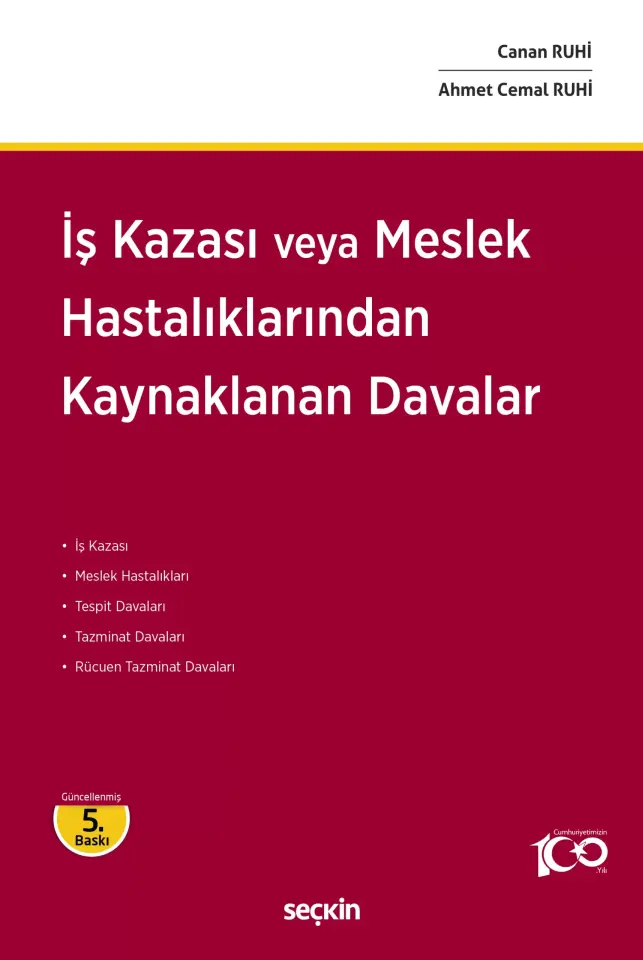 İş Kazası veya Meslek Hastalıklarından Kaynaklanan Davalar Seçkin Yayıncılık