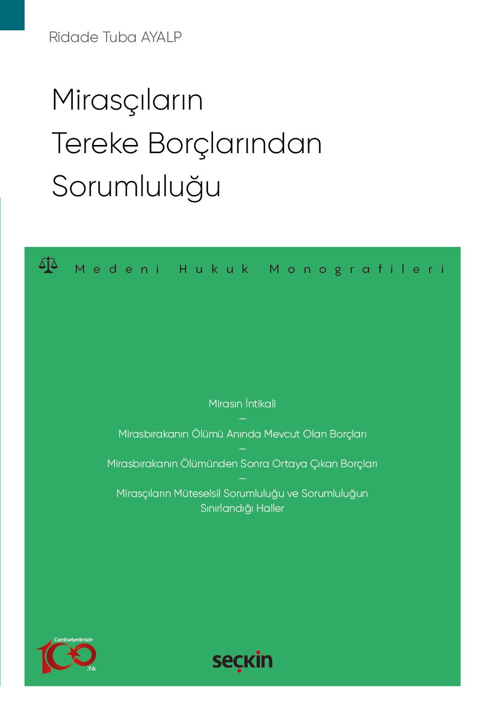 Mirasçıların Tereke Borçlarından Sorumluluğu Seçkin Yayıncılık