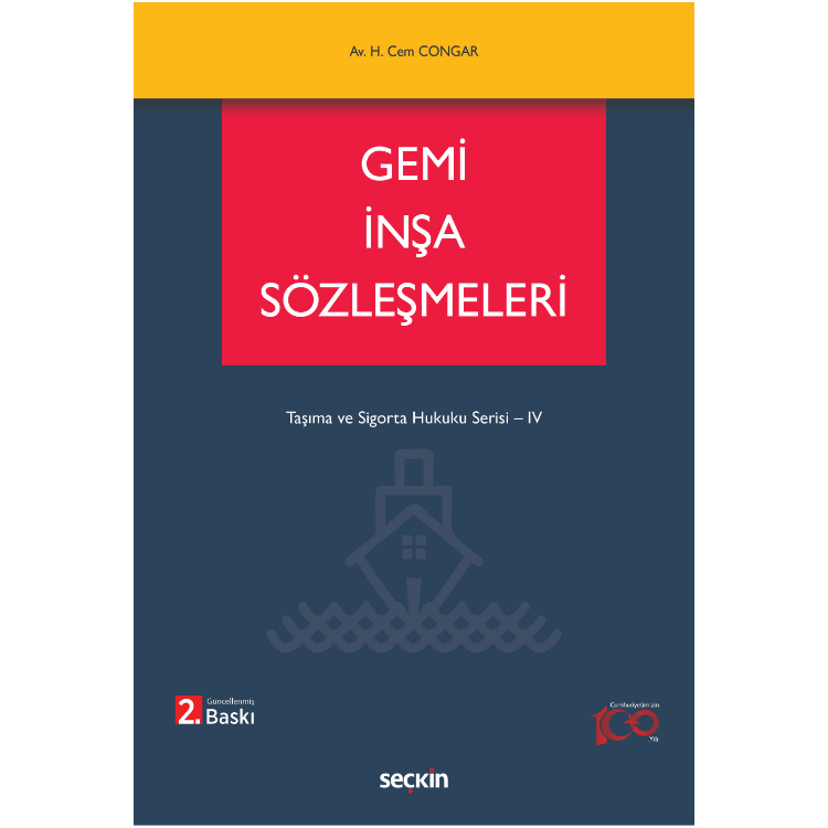 Gemi İnşa Sözleşmeleri Seçkin Yayıncılık