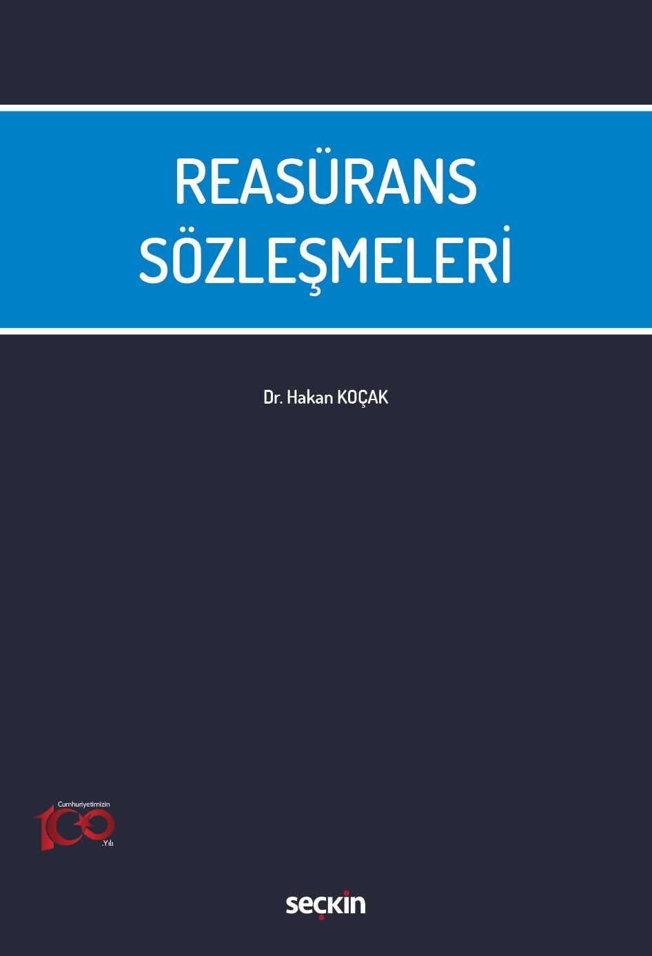 Reasürans Sözleşmeleri Seçkin Yayıncılık