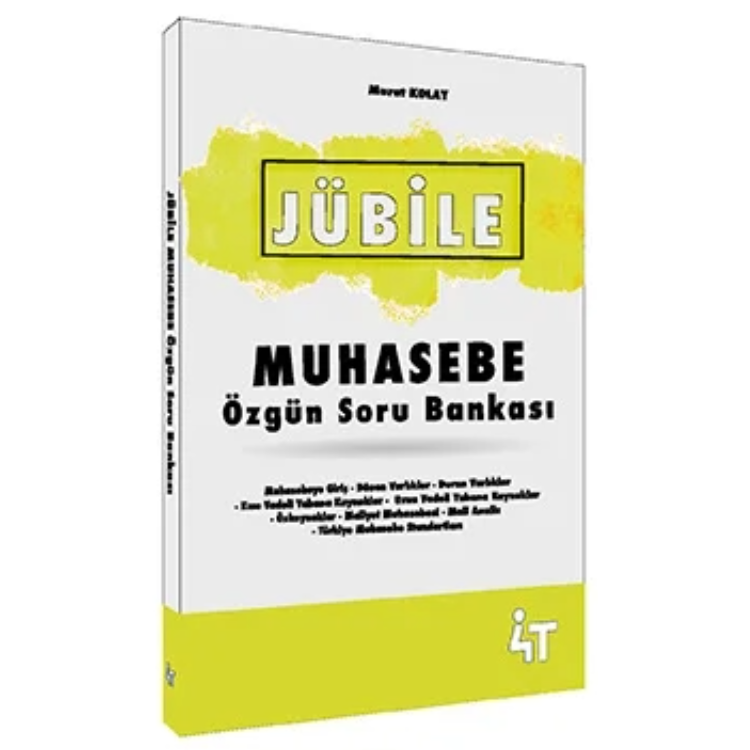 JÜBİLE MUHASEBE Özgün Soru Bankası 4T Yayınları