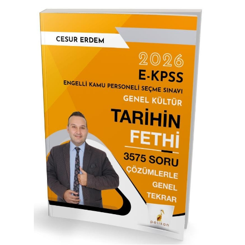 2026 EKPSS Genel Kültür Tarihin Fethi 3575 Soru Çözümlerle Genel Tekrar  Pelikan Yayınevi