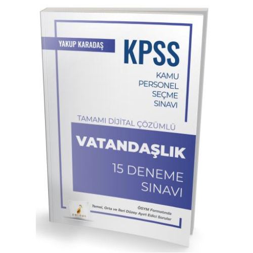2025 KPSS Vatandaşlık Tamamı Dijital Çözümlü 15 Deneme Sınavı  Pelikan Yayınevi