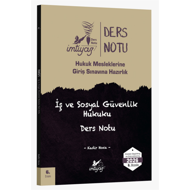 HMGS İş ve Sosyal Güvenlik Hukuku Ders Notu- İmtiyaz Yayıncılık