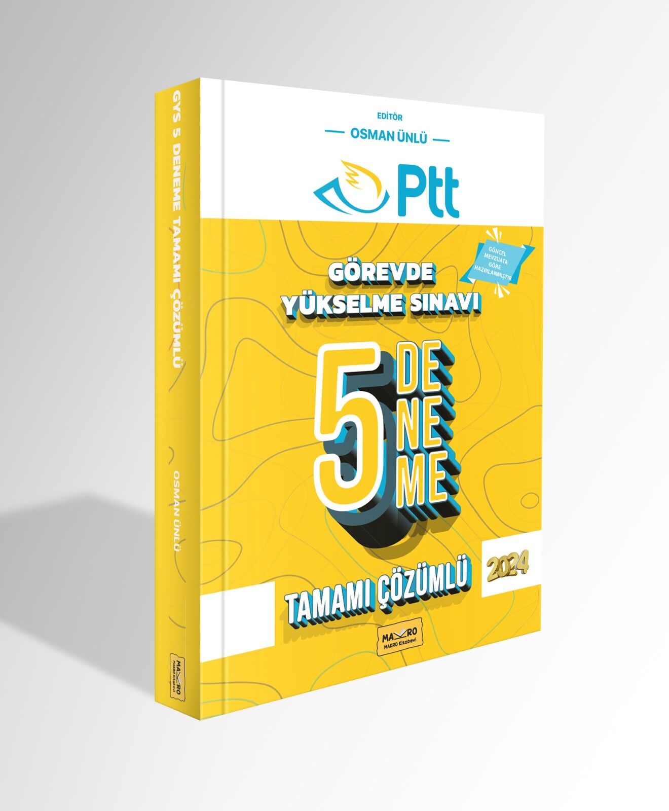 PTT Görevde Yükselme Sınavına Hazırlık Tamamı Çözümlü 5  Deneme 2024 Makro Yayınevi