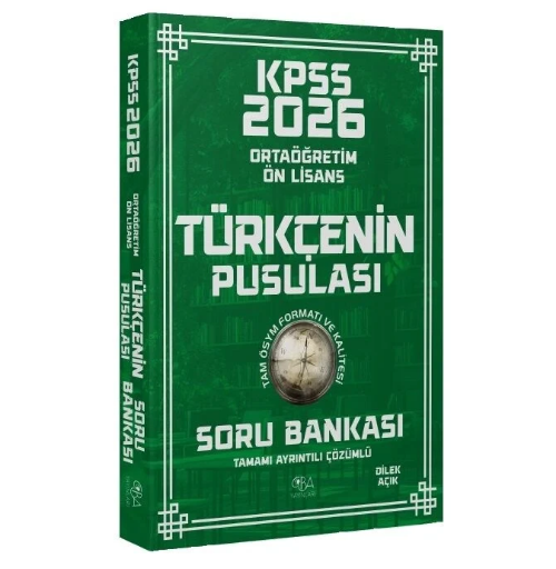 2026 KPSS Lise Ortaöğretim Ön Lisans Türkçenin Pusulası Soru Bankası Çözümlü - Dilek Açık CBA Yayınları
