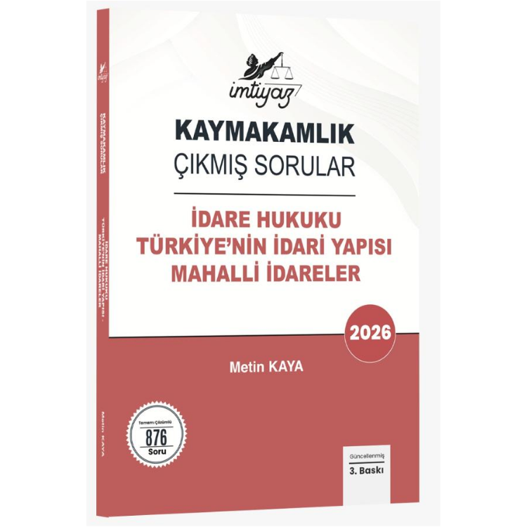 2026 Kaymakamlık Çıkmış Sorular İdare Hukuku Türkiye'nin İdari Yapısı Mahalli İdareler - İmtiyaz Yayıncılık
