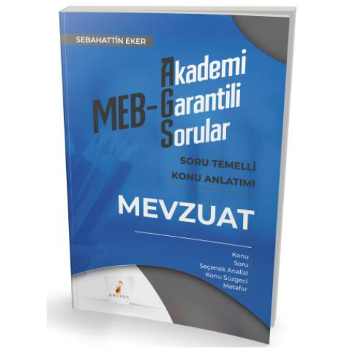 MEB - AGS Mevzuat Soru Temelli Konu Anlatımı Pelikan Yayınevi