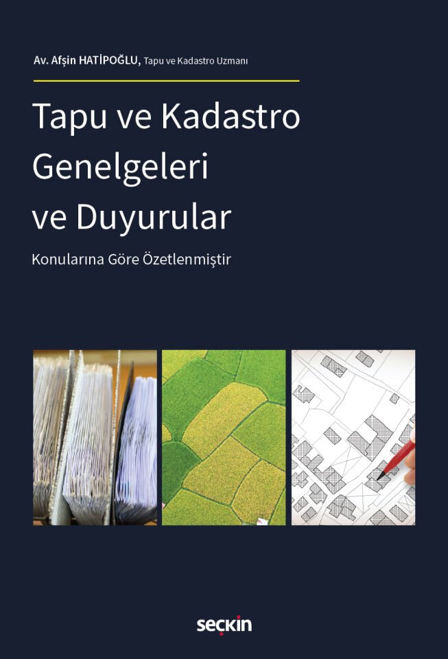 Tapu ve Kadastro Genelgeleri ve Duyurular  Seçkin Yayıncılık