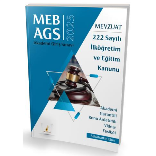 MEB - AGS Mevzuat Bilgisi 222 Sayılı İlköğretim ve Eğitim Kanunu Konu Anlatımlı Video Fasikül  Pelikan Yayınları