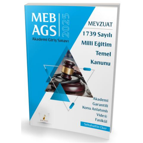 MEB - AGS Mevzuat Bilgisi 1739 Sayılı Milli Eğitim Temel Kanunu Konu Anlatımlı Video Fasikül Pelikan Yayınları