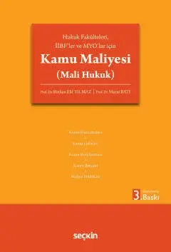 Hukuk Fakülteleri, İİBF'ler ve MYO'lar için Kamu Maliyesi (Mali Hukuk) Seçkin Yayıncılık