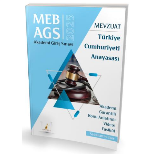 MEB - AGS Mevzuat Bilgisi Türkiye Cumhuriyeti Anayasası Konu Anlatımlı Video Fasikül Pelikan Yayınları