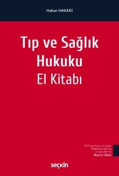Tıp ve Sağlık Hukuku El Kitabı Seçkin Yayıncılık