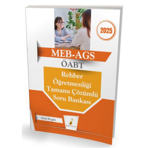 2025 KPSS-MEB - AGS ÖABT Rehber Öğretmenliği Tamamı Çözümlü Soru Bankası Pelikan Yayınları