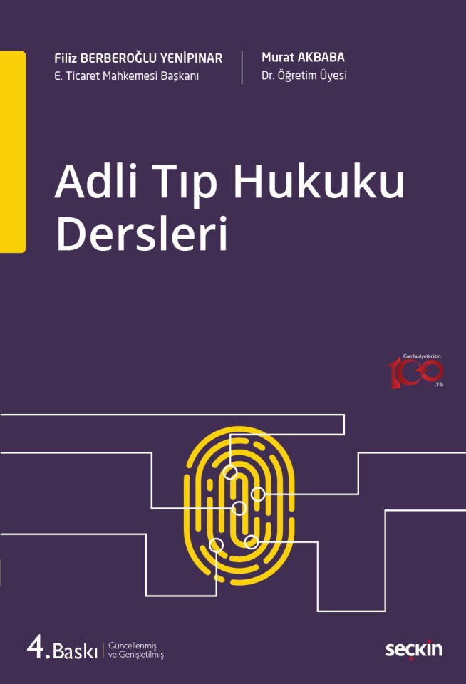 Adli Tıp Hukuku Dersleri Seçkin Yayıncılık