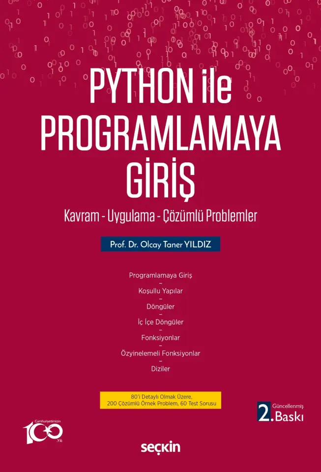 Python İle Programlamaya Giriş Kavram – Uygulama – Çözümlü Problemler Seçkin Yayıncılık