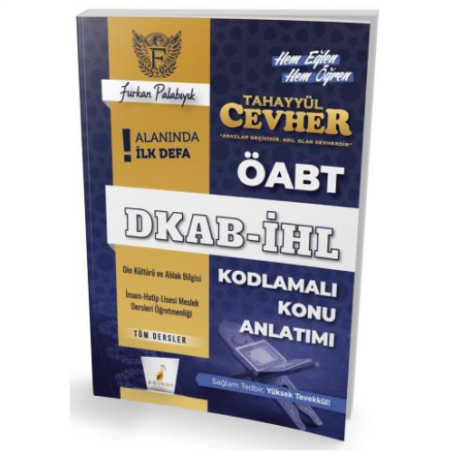 Tahayyül Cevher ÖABT DKAB - İHL Tüm Dersler Kodlamalı Konu Anlatımı Pelikan Yayınları