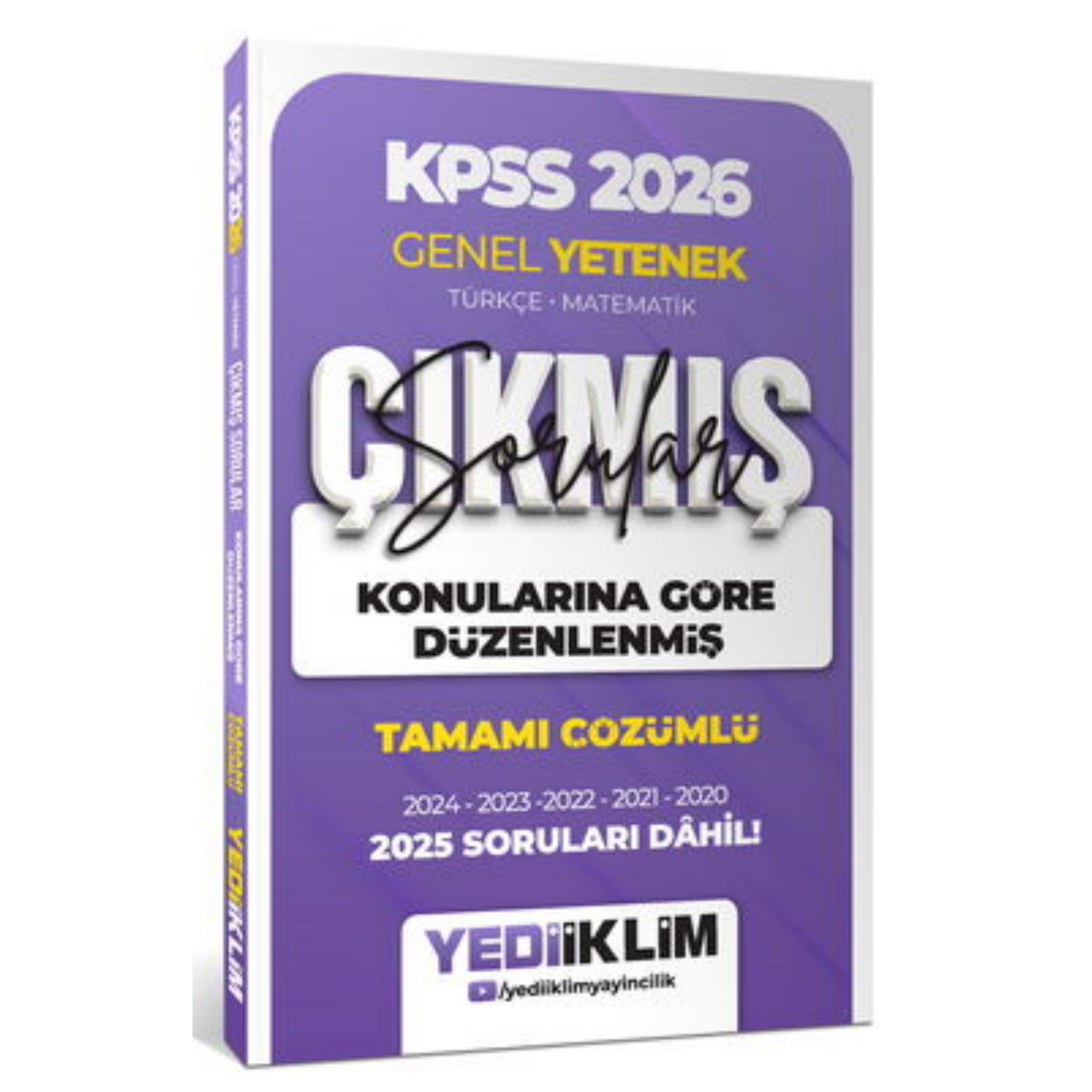 2026 KPSS Genel Yetenek Konularına Göre Düzenlenmiş Tamamı Çözümlü Çıkmış Sorular- Yediiklim Yayınları