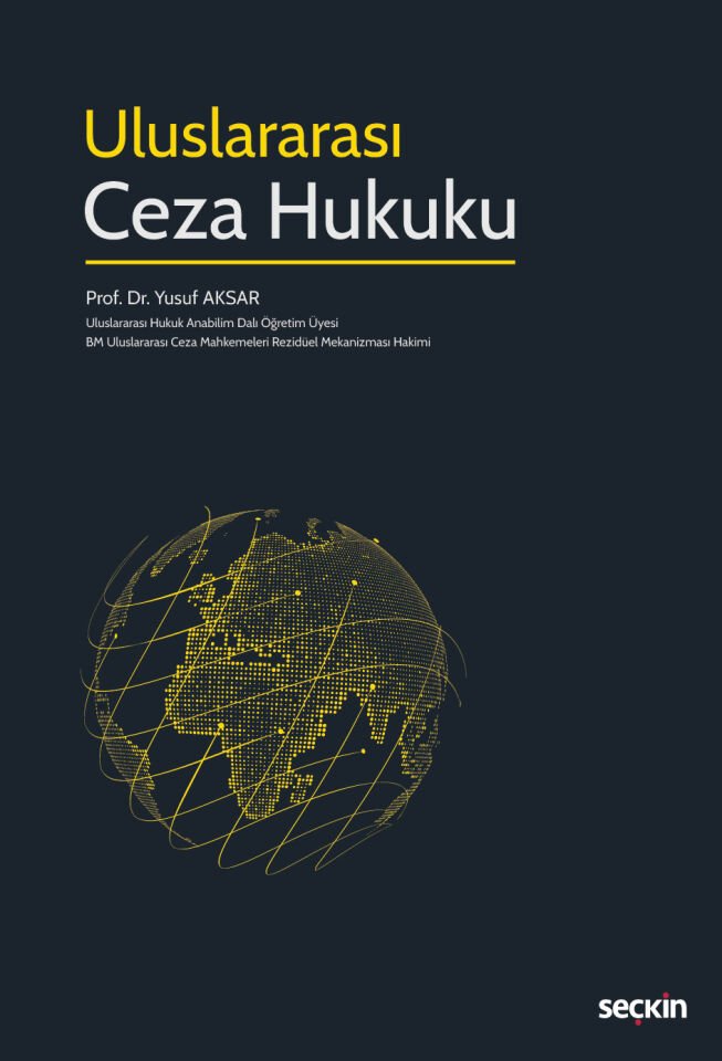 Uluslararası Ceza Hukuku Seçkin Yayıncılık