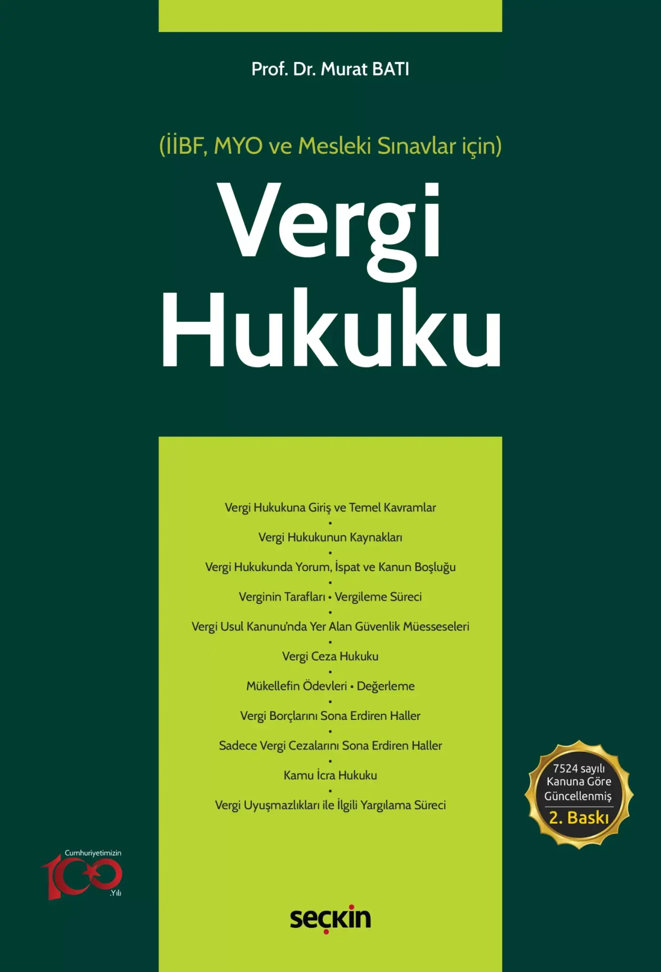 Vergi Hukuku (MYO) (İİBF, MYO ve Mesleki Sınavlar için) Seçkin Yayıncılık