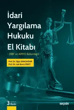İdari Yargılama Hukuku El Kitabı Seçkin Yayıncılık