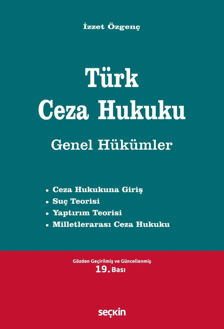 Türk Ceza Hukuku Genel Hükümler  Seçkin Yayıncılık