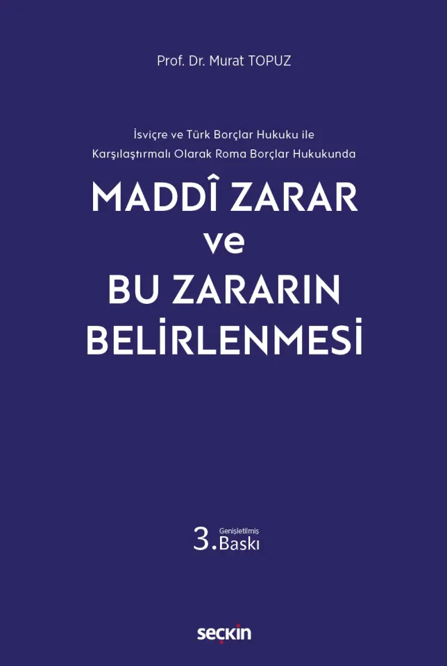Maddi Zarar ve Bu Zararın Belirlenmesi Seçkin Yayıncılık