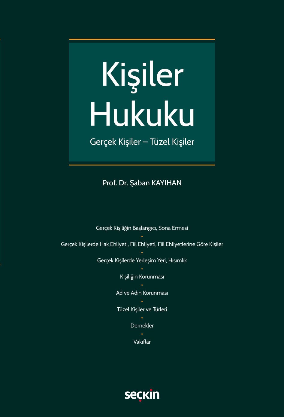 Kişiler Hukuku Seçkin Yayıncılık