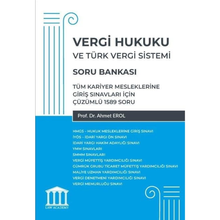Tüm Kariyer Mesleklerine Giriş Sınavları İçin Vergi Hukuku ve Türk Vergi Sistemi Soru Bankası Adalet Yayınevi
