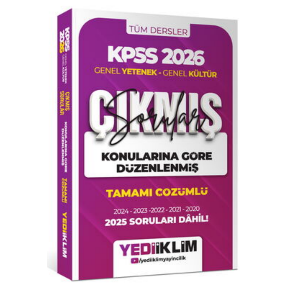 2026 KPSS Genel Yetenek Genel Kültür Konularına Göre Düzenlenmiş Tamamı Çözümlü Çıkmış Sorular-Yediiklim Yayınları