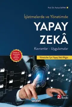 İşletmelerde ve Yönetimde Yapay Zeka Seçkin Yayıncılık