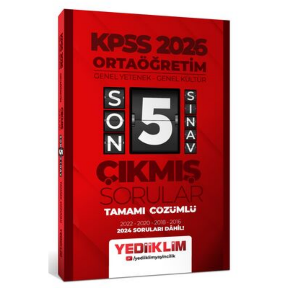 2026 Ortaöğretim Genel Yetenek - Genel Kültür Tamamı Çözümlü Son 5 Sınav Çıkmış Sorular (2024 Soruları Dahil)-Yediiklim Yayınları
