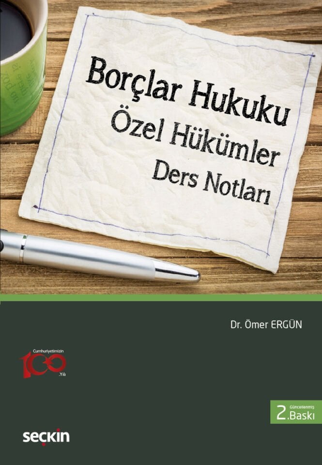 Borçlar Hukuku (Özel Hükümler) Ders Notları Seçkin Yayıncılık