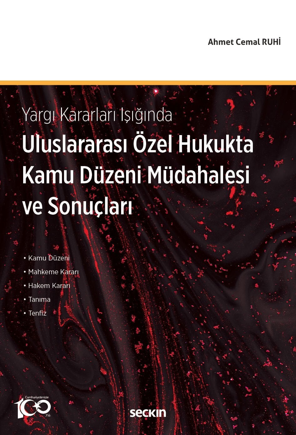 Uluslararası Özel Hukukta Kamu Düzeni Müdahalesi ve Sonuçları Seçkin Yayıncılık