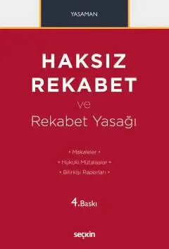 Haksız Rekabet ve Rekabet Yasağı Seçkin Yayıncılık