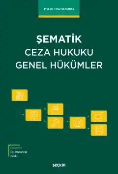 Şematik Ceza Hukuku Genel Hükümler Seçkin Yayıncılık