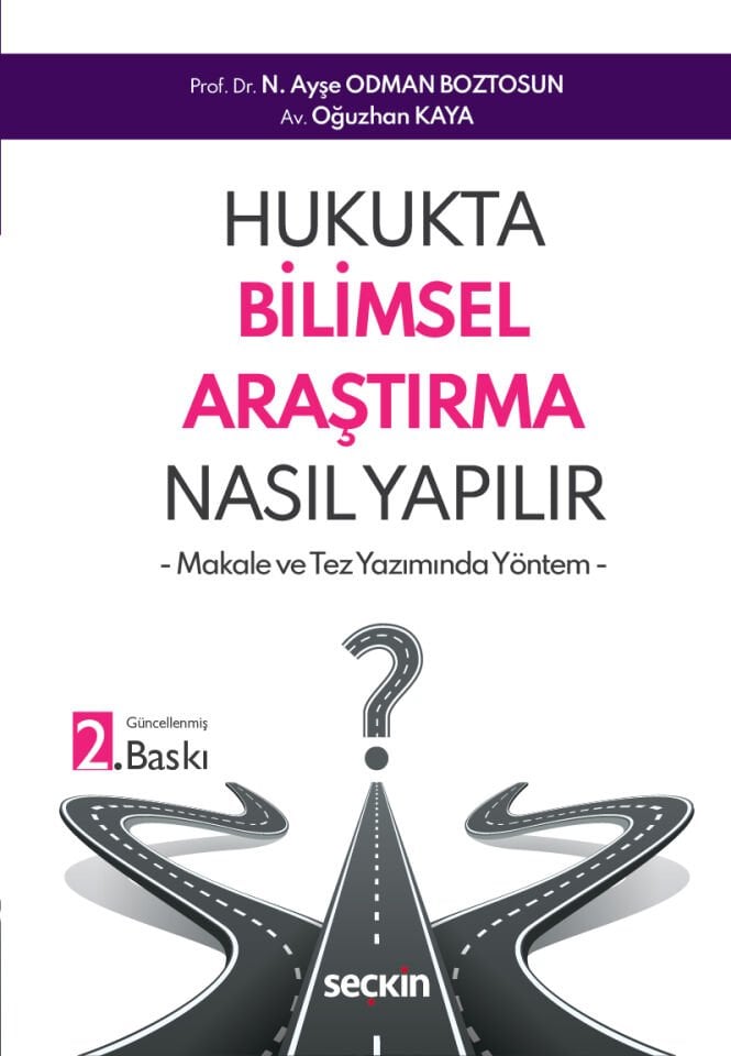 Hukukta Bilimsel Araştırma Nasıl Yapılır? Seçkin Yayıncılık