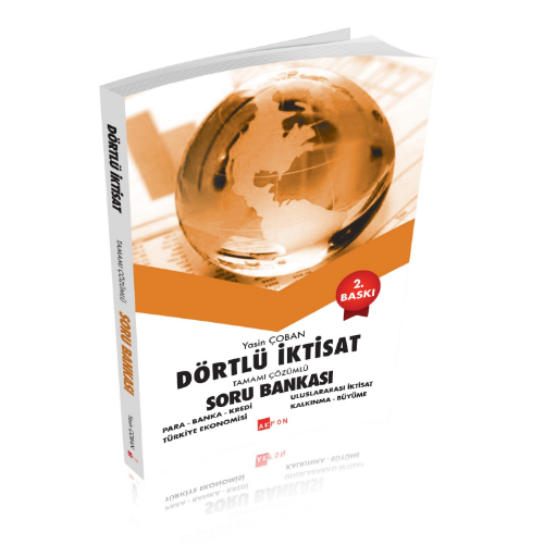 Dörtlü İktisat Tamamı Çözümlü Soru Bankası 2. Baskı Yasin Çoban Akfon Yayınları