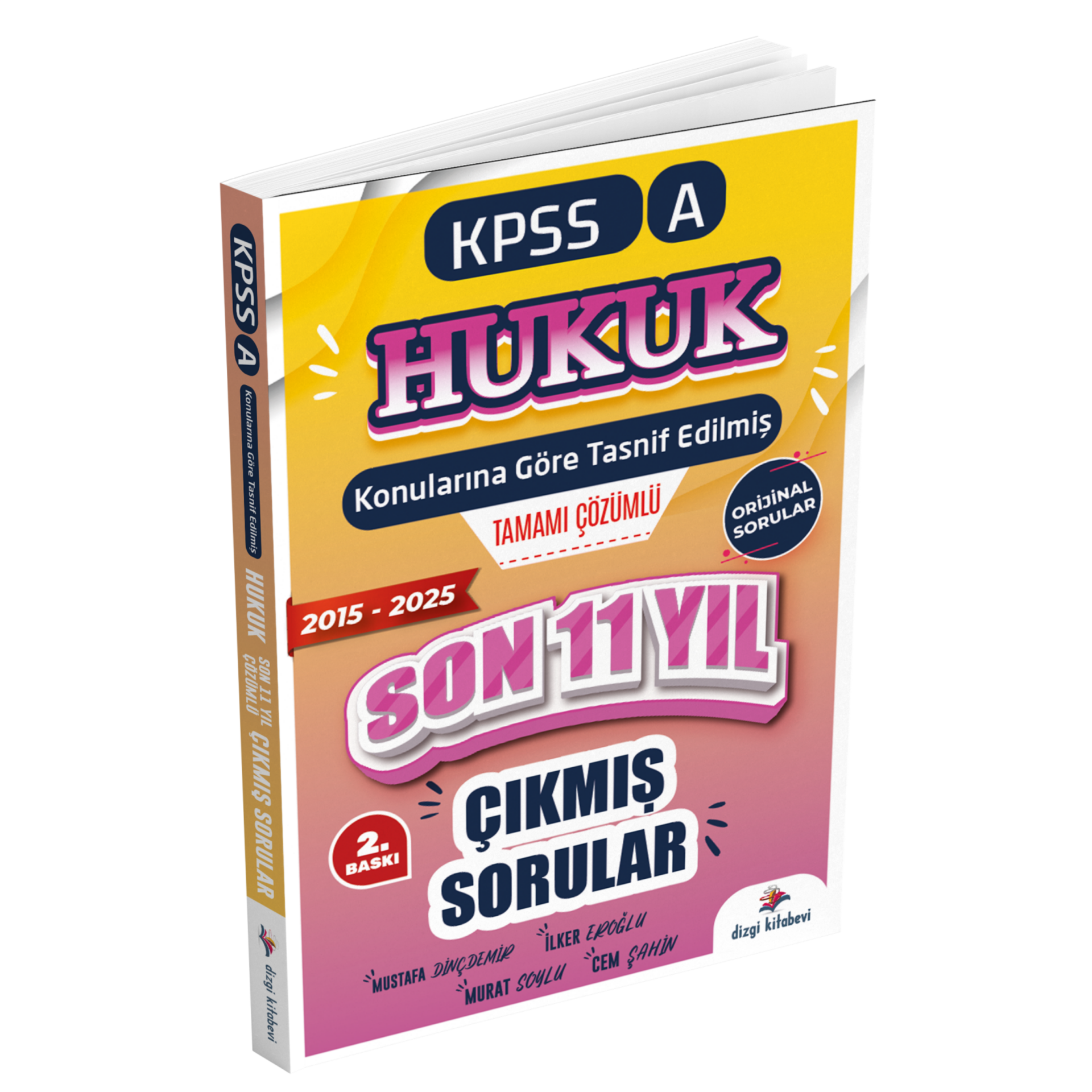 2026 Kpss A Hukuk Konularına Göre Tasnif Edilmiş Son 11 Yıl Tamamı Çözümlü Orijinal Çıkmış Sorular 2. Baskı (2015-2025)-Dizgi Kitap Yayınları