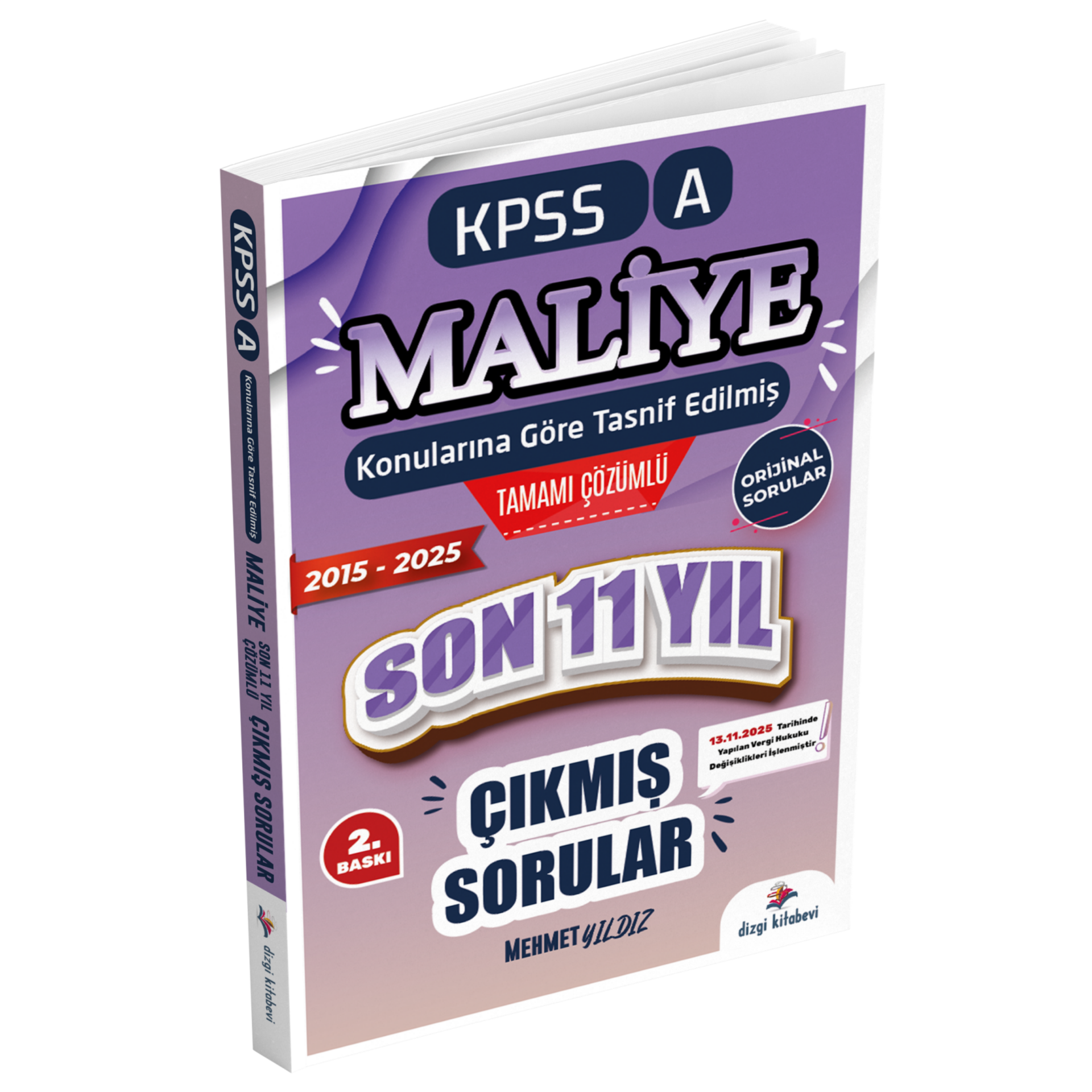 2026 Kpss A Maliye Konularına Göre Tasnif Edilmiş Son 11 Yıl Tamamı Çözümlü Orijinal Çıkmış Sorular (2016-2025)-Dizgi Kitap Yayınları