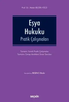 Eşya Hukuku Pratik Çalışmaları Seçkin Yayıncılık