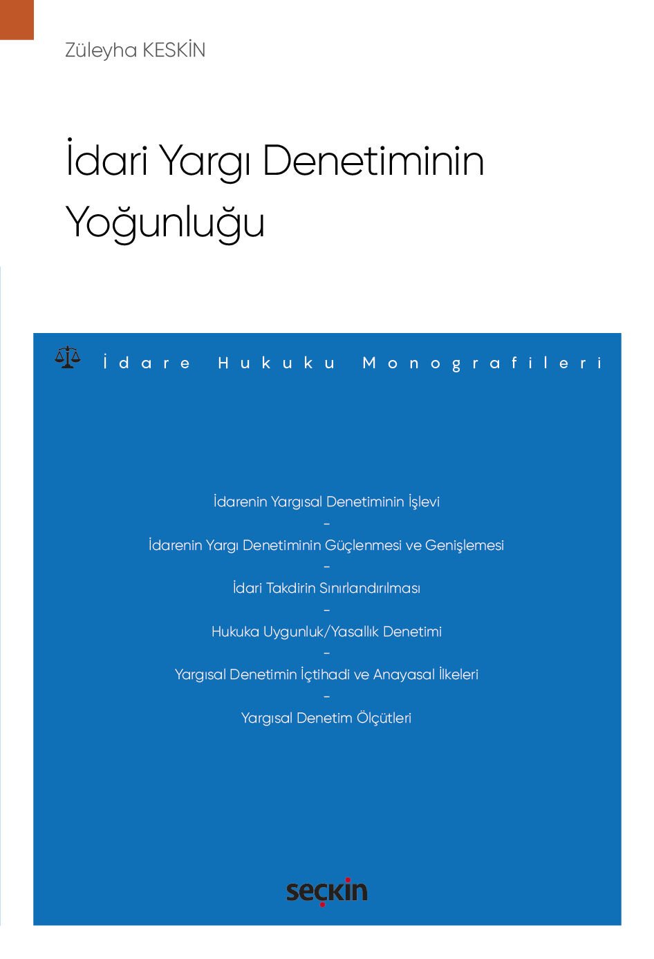 İdari Yargı Denetiminin Yoğunluğu Seçkin Yayıncılık