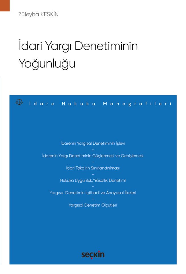 İdari Yargı Denetiminin Yoğunluğu Seçkin Yayıncılık