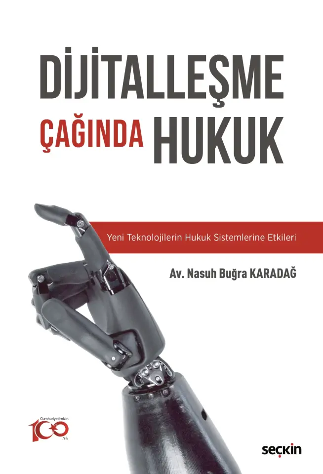 Dijitalleşme Çağında Hukuk Seçkin Yayıncılık