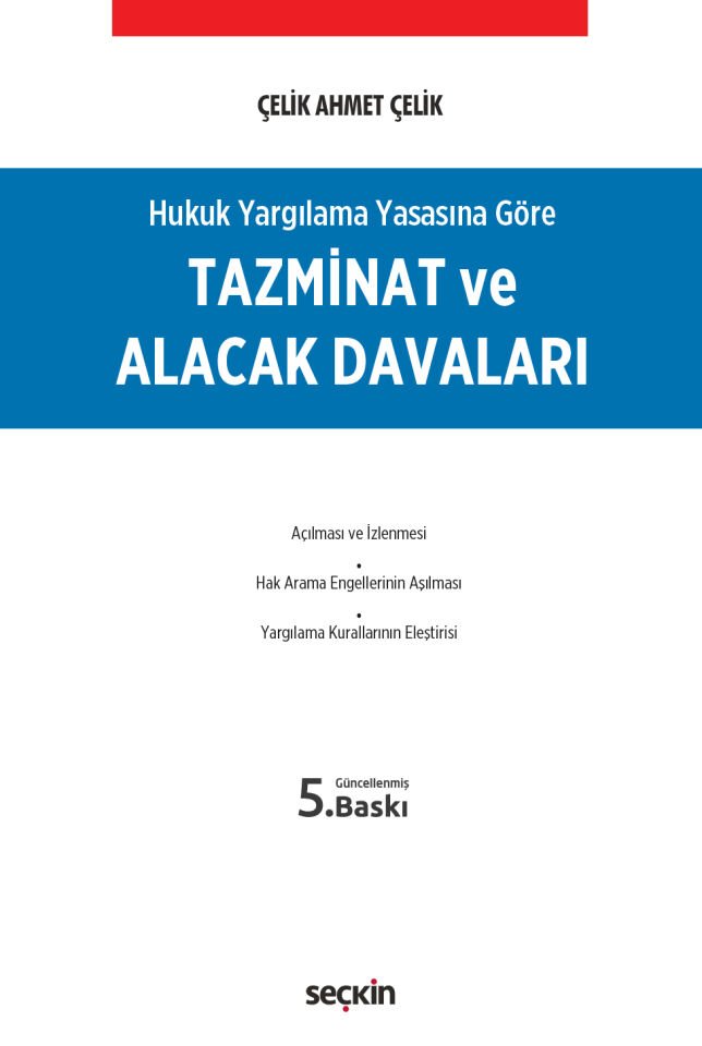 Hukuk Yargılama Yasasına Göre Tazminat ve Alacak Davaları Seçkin Yayıncılık
