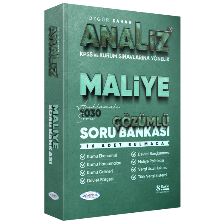 KPSS A Grubu Analiz Maliye Soru Bankası Çözümlü 8. Baskı - Özgür Şahan Monopol Yayınları