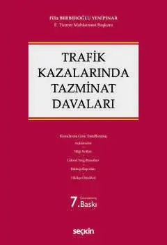 Trafik Kazalarında Tazminat Davaları Seçkin Yayıncılık