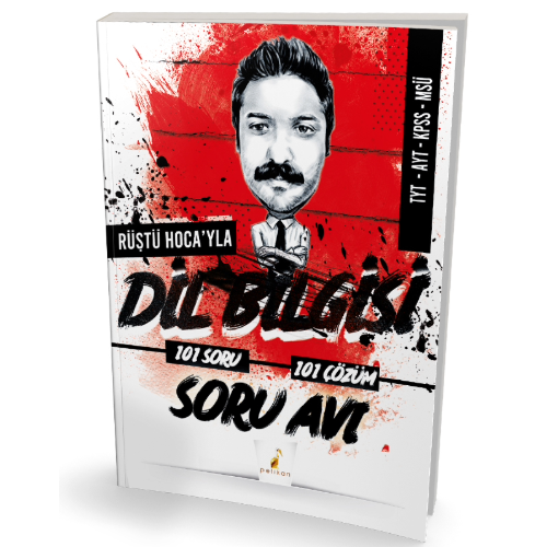 Rüştü Hoca'yla Dil Bilgisi Soru Avı 101 Soru 101 Çözüm Pelikan Yayınevi