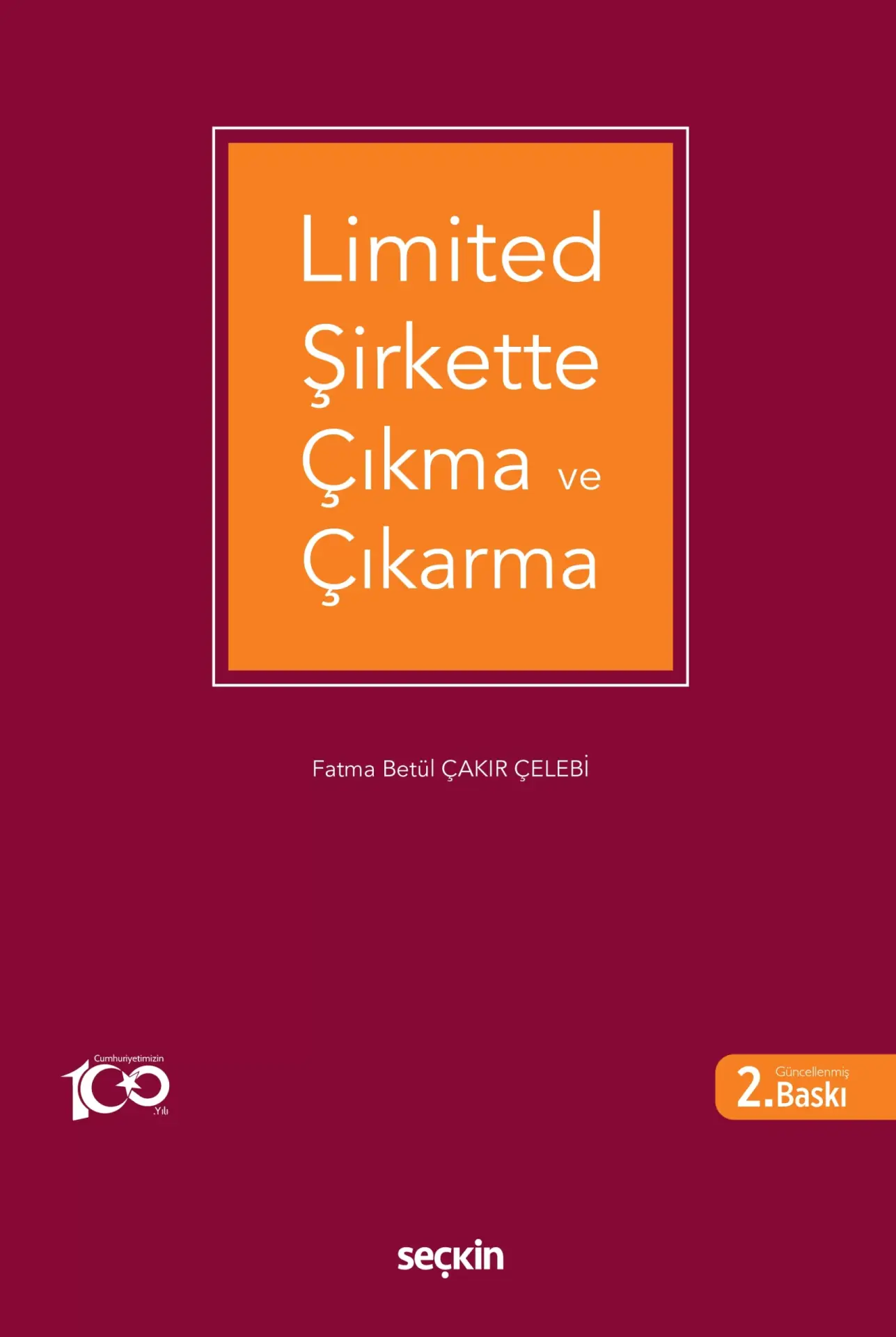 Limited Şirkette Çıkma ve Çıkarma Seçkin Yayıncılık